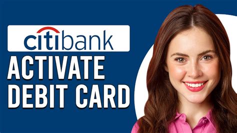 citibank debit card activation.